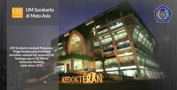 You are currently viewing UM Surakarta di Mata Asia: 17 Universitas Asal Indonesia Tembus Top Ranking Perguruan Tinggi Asia