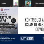 Read more about the article Webinar FT-UMS, Kontribusi Arsitektur Islam di Masa Covid-19
