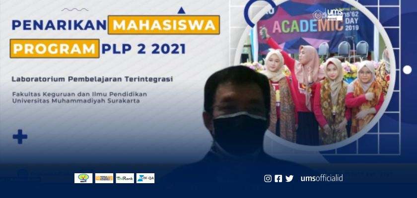 Read more about the article UMS Lakukan Penarikan 1.850 Mahasiswa PLP-2