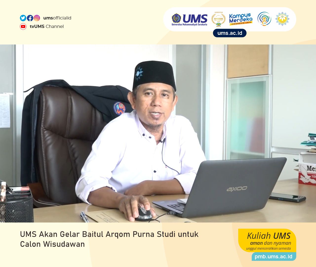 Read more about the article UMS Akan Gelar Baitul Arqom Purna Studi untuk Calon Wisudawan