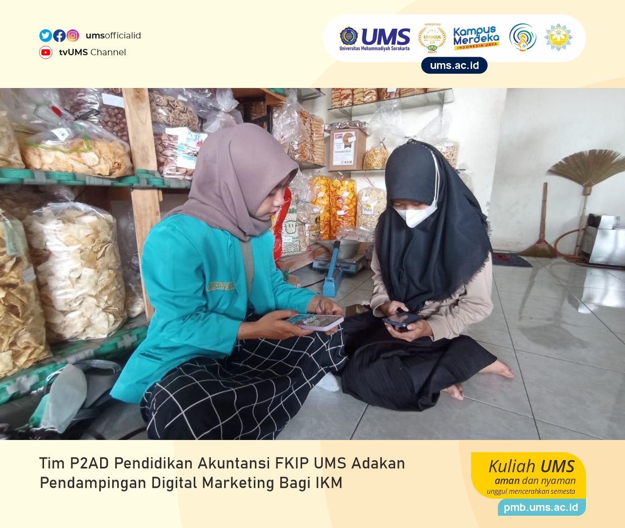 Read more about the article Tim P2AD Pendidikan Akuntansi FKIP UMS Adakan Pendampingan Digital Marketing Bagi IKM