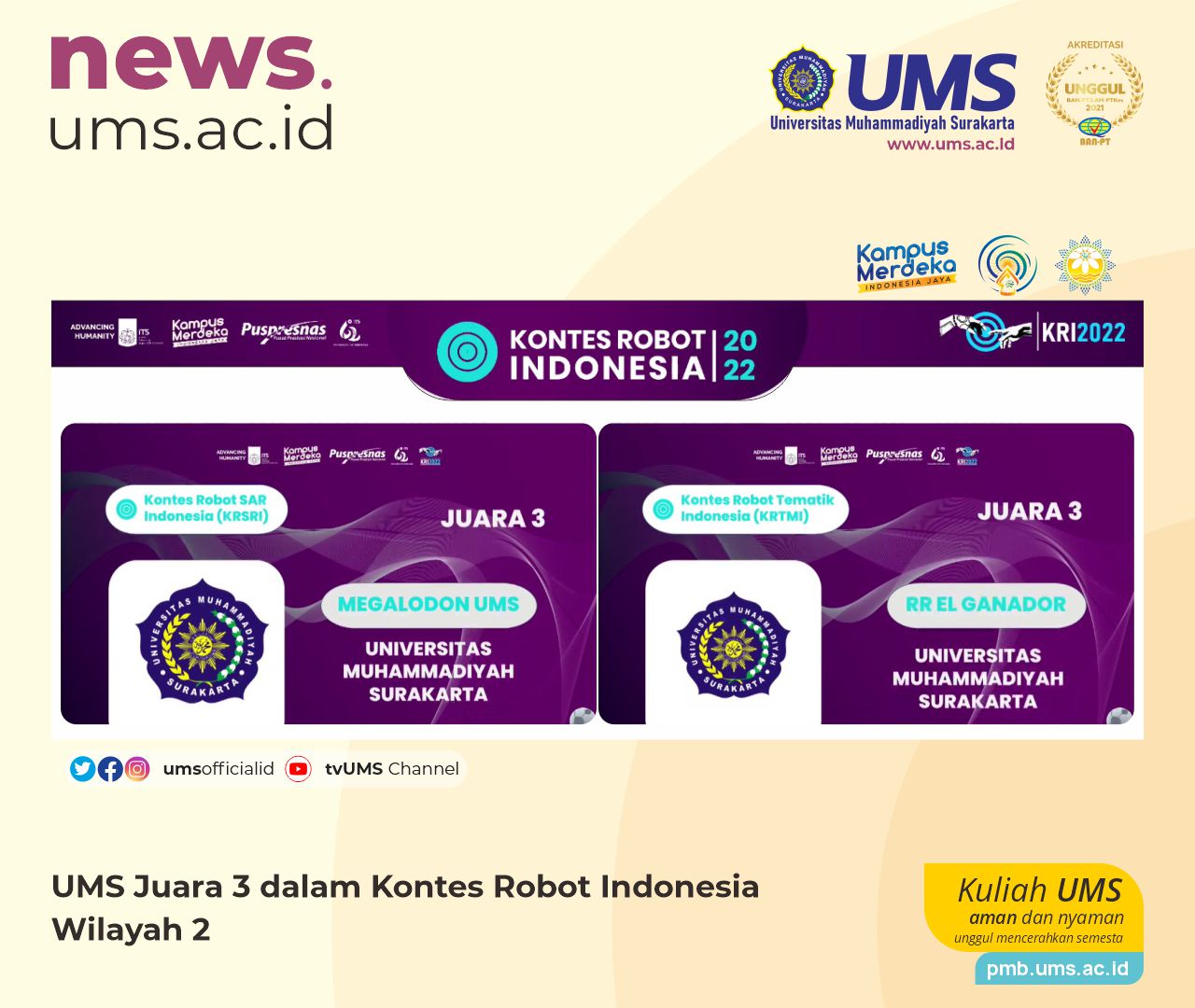Read more about the article UMS Juara 3 dalam Kontes Robot Indonesia Wilayah 2