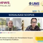 Read more about the article UMS Adakan Sosialisasi dan Pemanfaatan Scopus untuk Peningkatan Publikasi