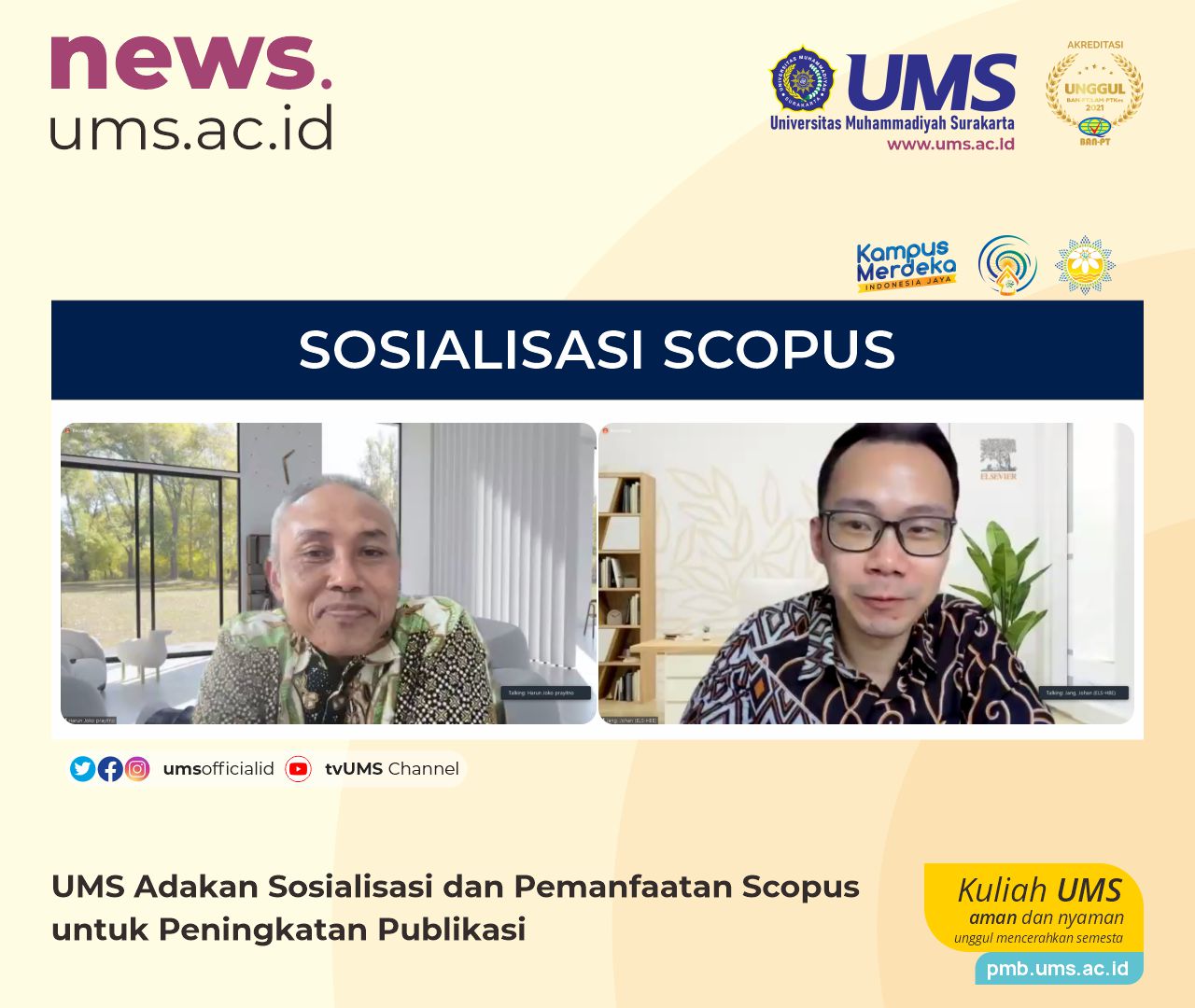 Read more about the article UMS Adakan Sosialisasi dan Pemanfaatan Scopus untuk Peningkatan Publikasi