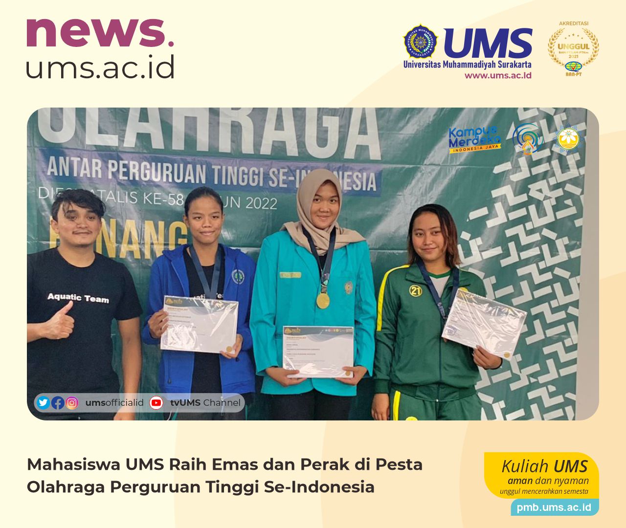 Read more about the article Mahasiswa UMS Raih Emas dan Perak di Pesta Olahraga Perguruan Tinggi Se-Indonesia