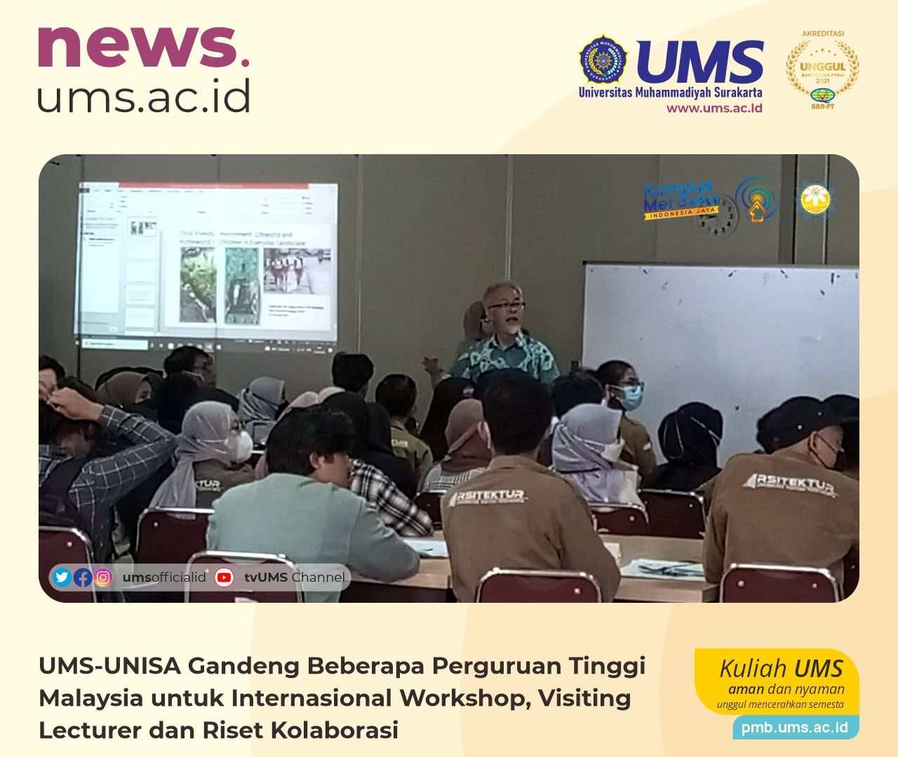 You are currently viewing UMS-UNISA Gandeng Beberapa Perguruan Tinggi Malaysia untuk Internasional Workshop, Visiting Lecturer dan Riset Kolaborasi