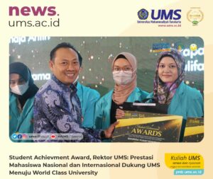 Read more about the article Student Achievment Award, Rektor UMS: Prestasi Mahasiswa Nasional dan Internasional Dukung UMS Menuju World Class University