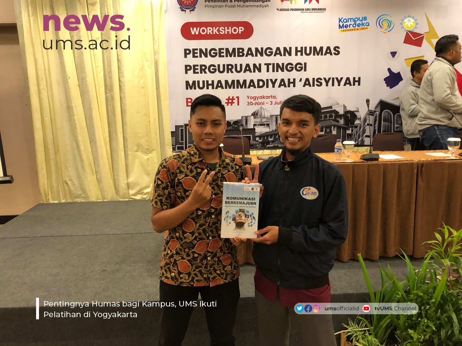 Read more about the article Pentingnya Humas bagi Kampus, UMS Ikuti Pelatihan di Yogyakarta