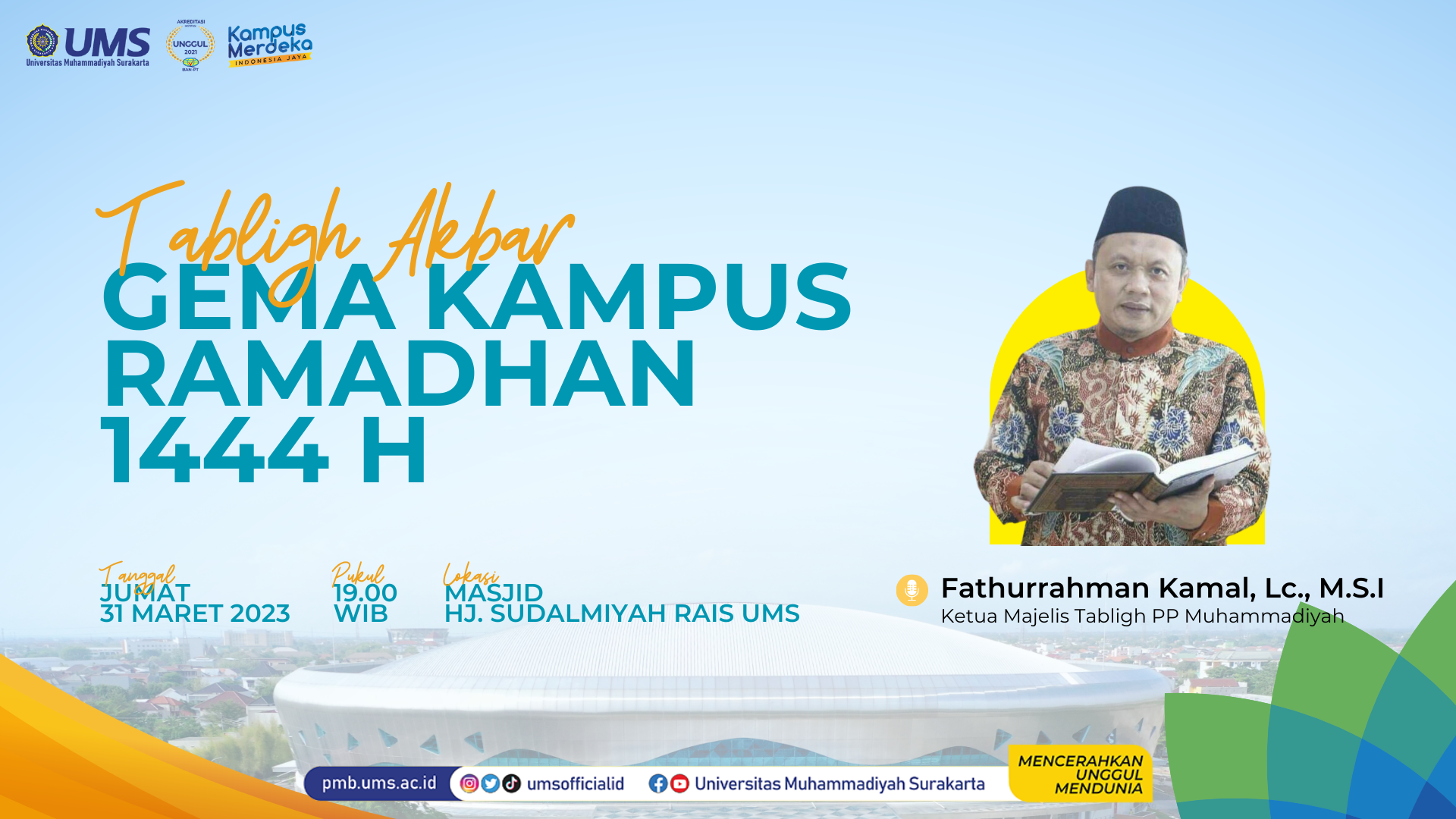 Read more about the article Live Streaming Tabligh Akbar Gema Kampus Ramadhan 1444 H : Fathurrahman Kamal, Lc., M.S.I