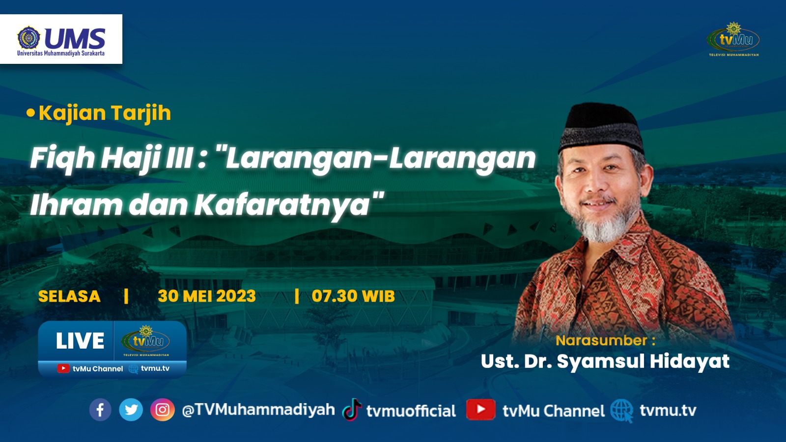 Read more about the article Kajian Tarjih Online : Fiqh Haji Bagian 3, “Larangan-Larangan Ihram dan Kafaratnya”