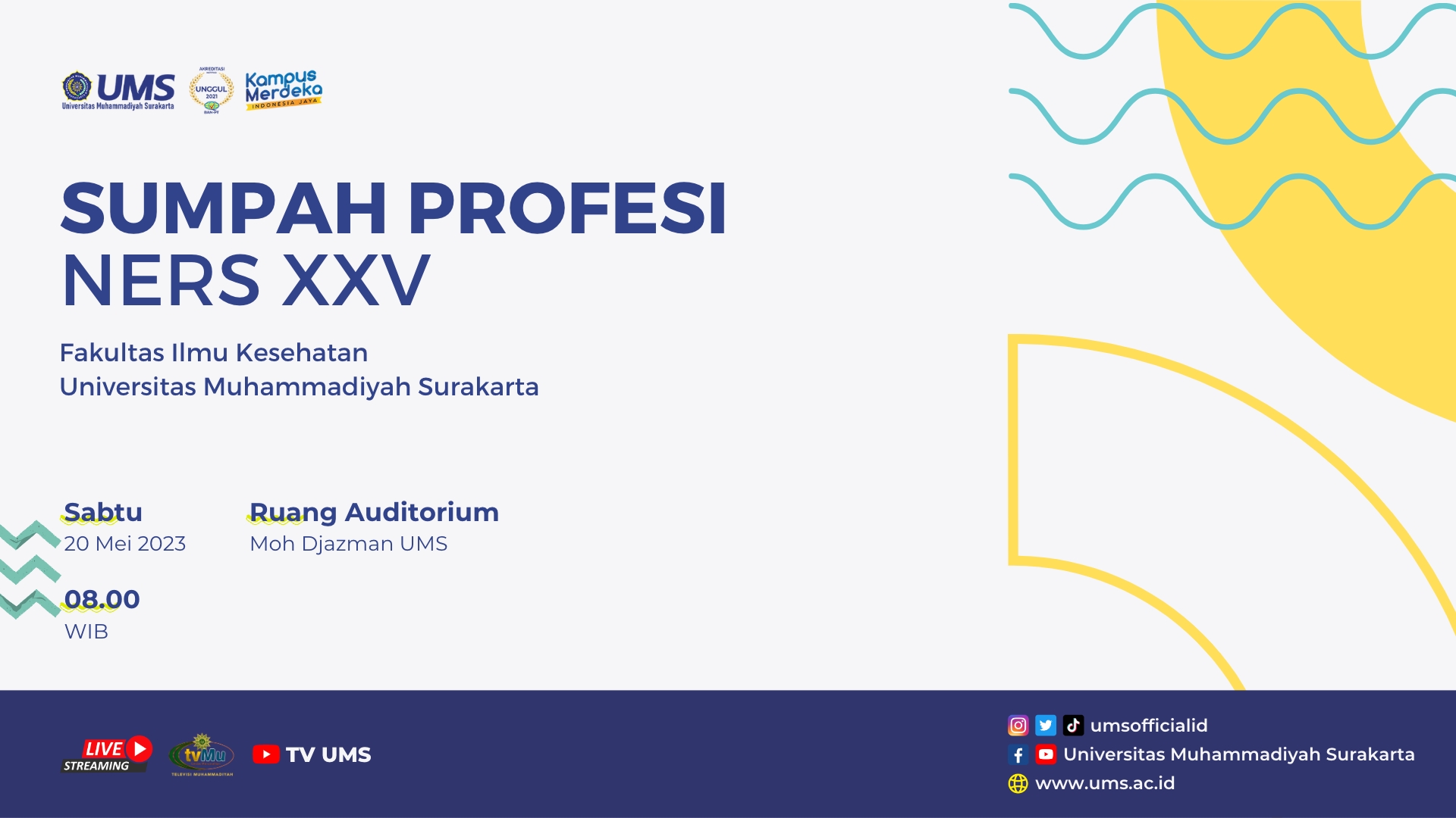 You are currently viewing Live Streaming Sumpah Profesi Ners XXV UMS Tahun 2023