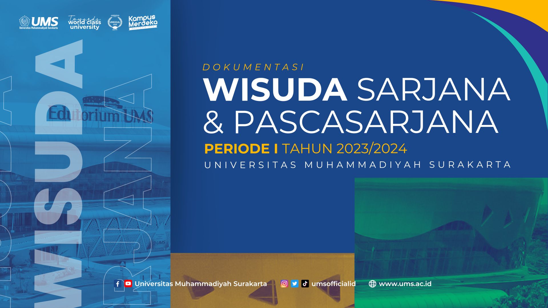 You are currently viewing Dokumentasi Wisuda UMS Periode I Tahun 2023/2024