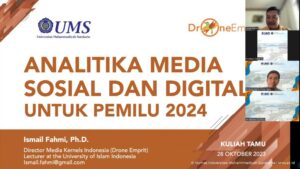 Read more about the article Kaji Soal Analisis Data Digital Pemilu 2024, PS InfososFKI UMS Hadirkan Founder Drone Emprit