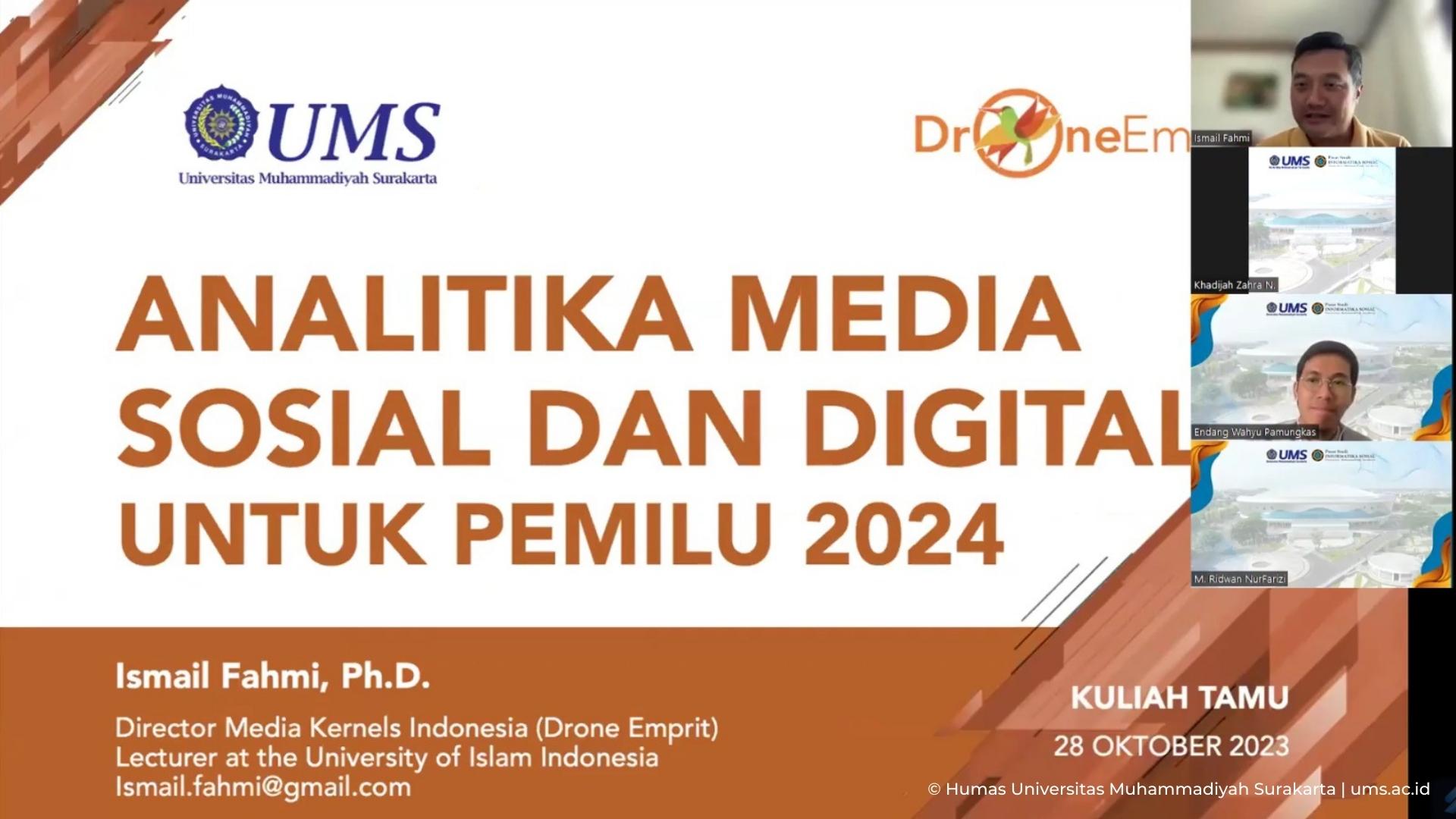 Read more about the article Kaji Soal Analisis Data Digital Pemilu 2024, PS InfososFKI UMS Hadirkan Founder Drone Emprit