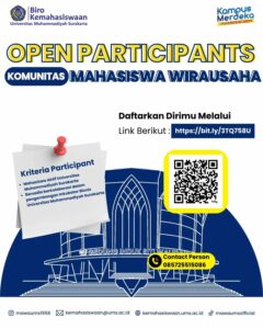 Read more about the article Kemahasiswaan UMS Open Participants Komunitas Mahasiswa Wirausaha, Catat Kriterianya!