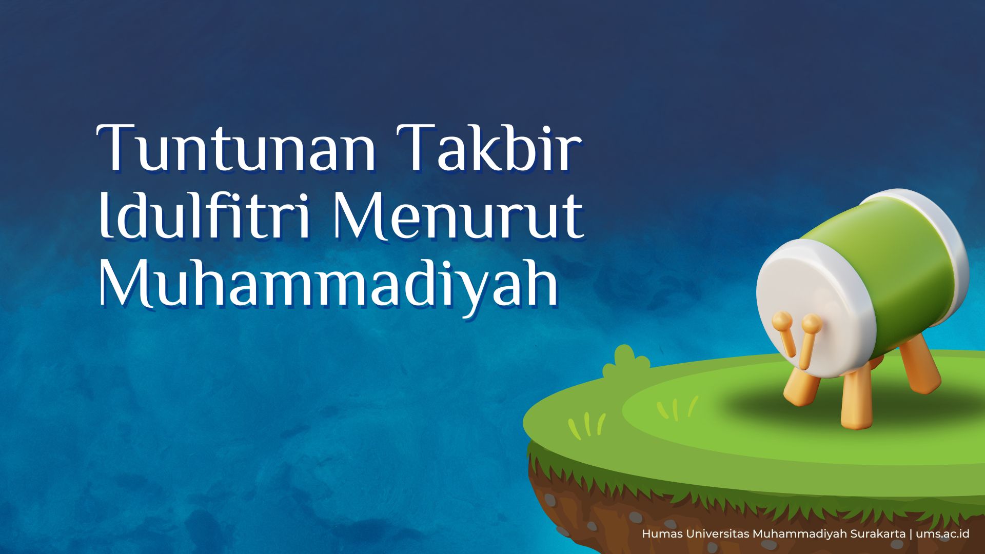 You are currently viewing Tuntunan Takbir Idulfitri Menurut Muhammadiyah