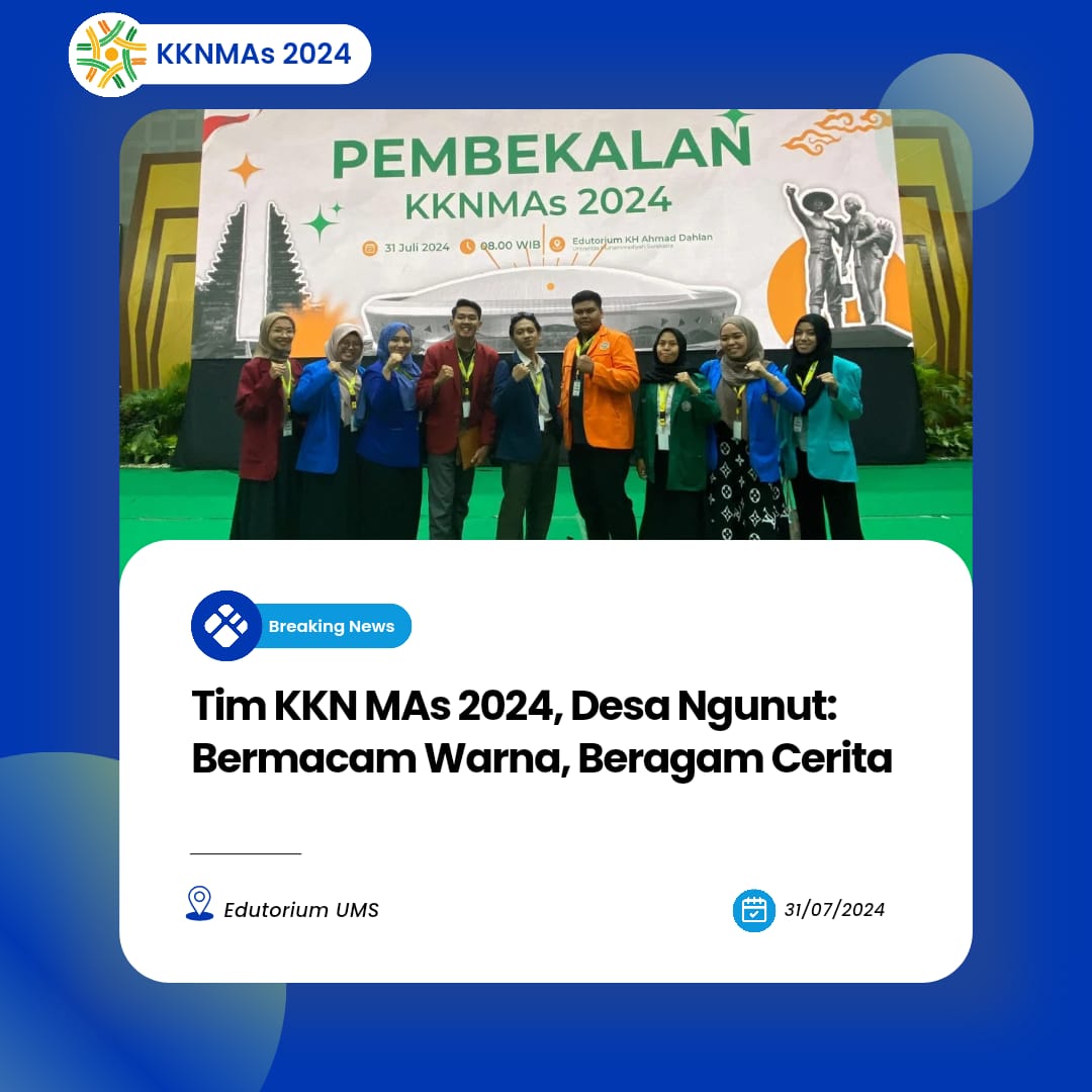 Read more about the article Tim KKN MAs 2024, Desa Ngunut: Bermacam Warna, Beragam Cerita