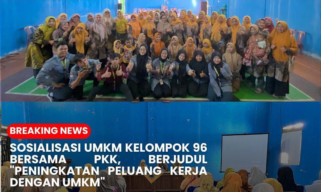 Read more about the article Peningkatan Peluang Kerja dengan UMKM: Sosialisasi Kelompok 96 kepada PKK