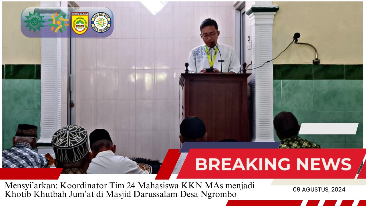 Read more about the article Mensyi’arkan: Koordinator Tim 24 KKN MAs Menjadi Khotib Khutbah Jum’at di Masjid Darussalam Desa Ngrombo