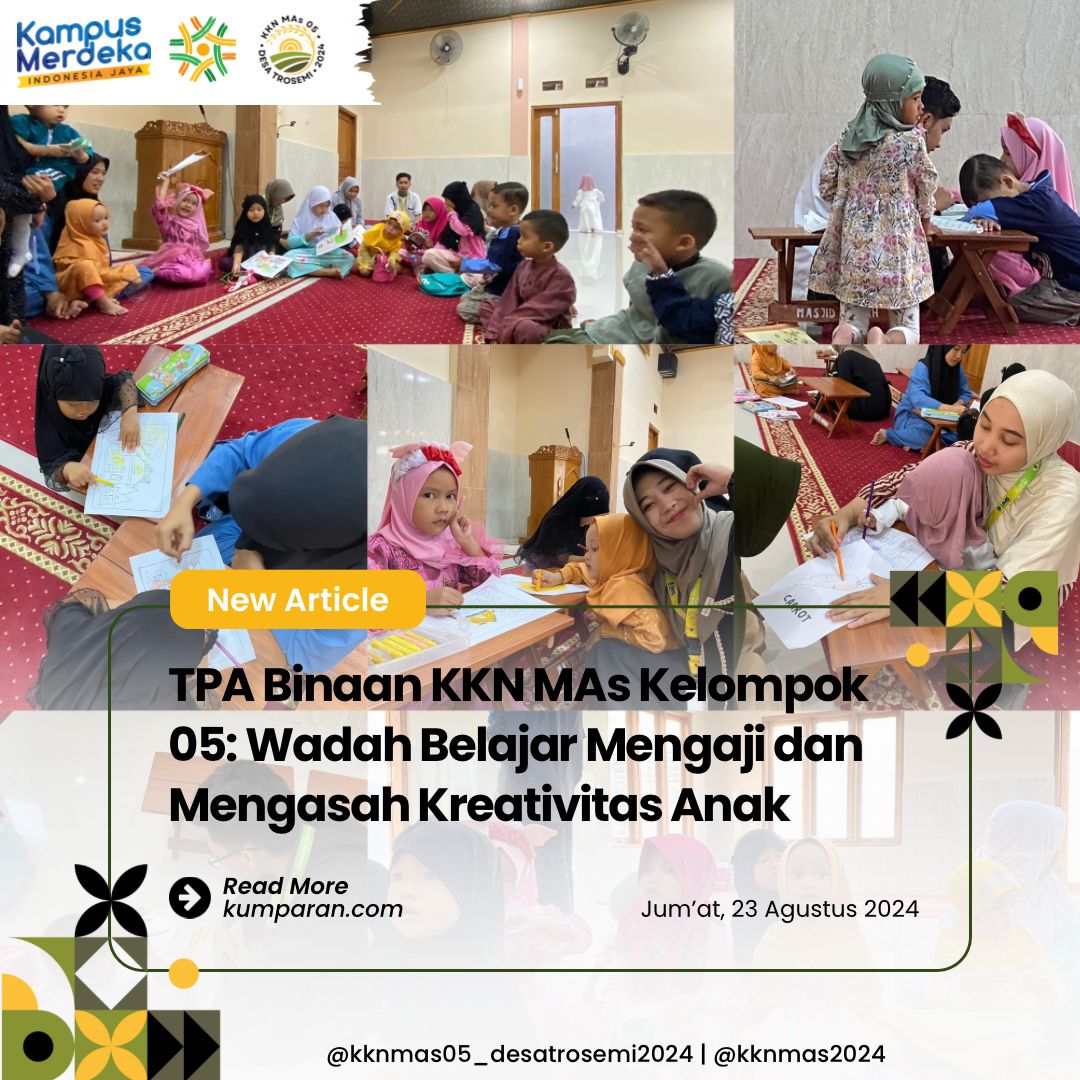 Read more about the article TPA Binaan KKN MAs Kelompok 05: Wadah Belajar Mengaji dan Mengasah Kreativitas Anak