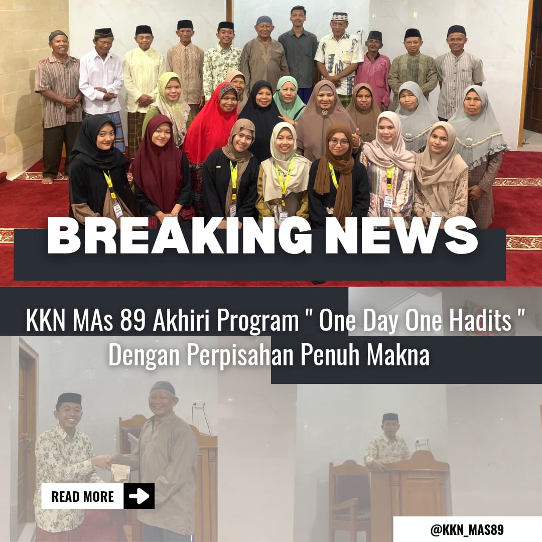 Read more about the article KKN MAs Tim 89 Akhiri Program “One Day One Hadits” Dengan Perpisahan Penuh Makna