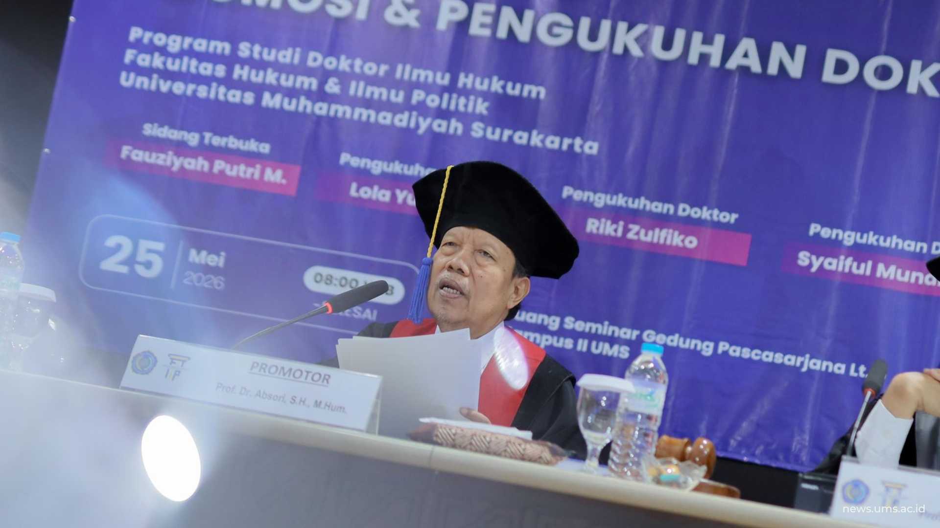 Promotor Sidang Terbuka, Prof. Dr. Absori, S.H., M.Hum.
